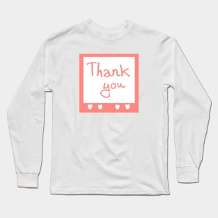 Thank you words on sticky note Long Sleeve T-Shirt